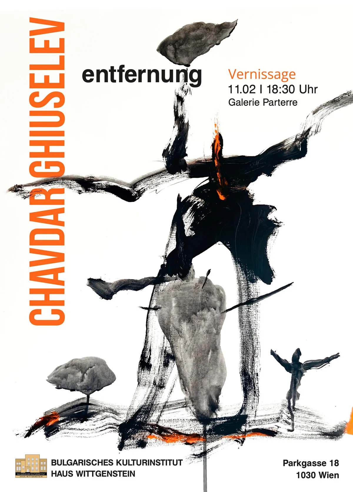 Póster de una exposición titulada 'entfernung' de Chavdar Ghuselev en el Instituto Cultural Búlgaro Haus Wittgenstein, con una obra de arte abstracta en negro y naranja sobre un fondo blanco.