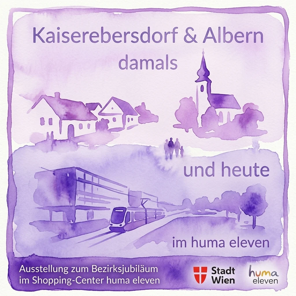 Ilustracja akwarelowa Kaiserebersdorf & Albern ukazująca powyżej zabytkowe domy i kościół, a poniżej nowoczesny tramwaj i budynki, z tekstem 'damals und heute' (wtedy i dziś).