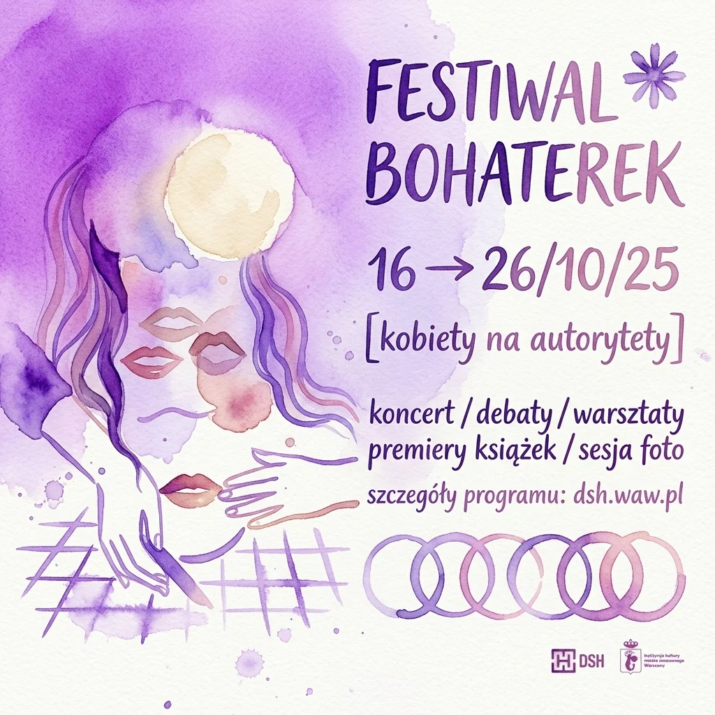 Ilustracja akwarelowa twarzy kobiety w odcieniach fioletu i różu, promująca Heroine Festival 2025, wydarzenie socjokulturalne celebrujące wpływ i osiągnięcia kobiet z koncertami, debatami i premierami książek.