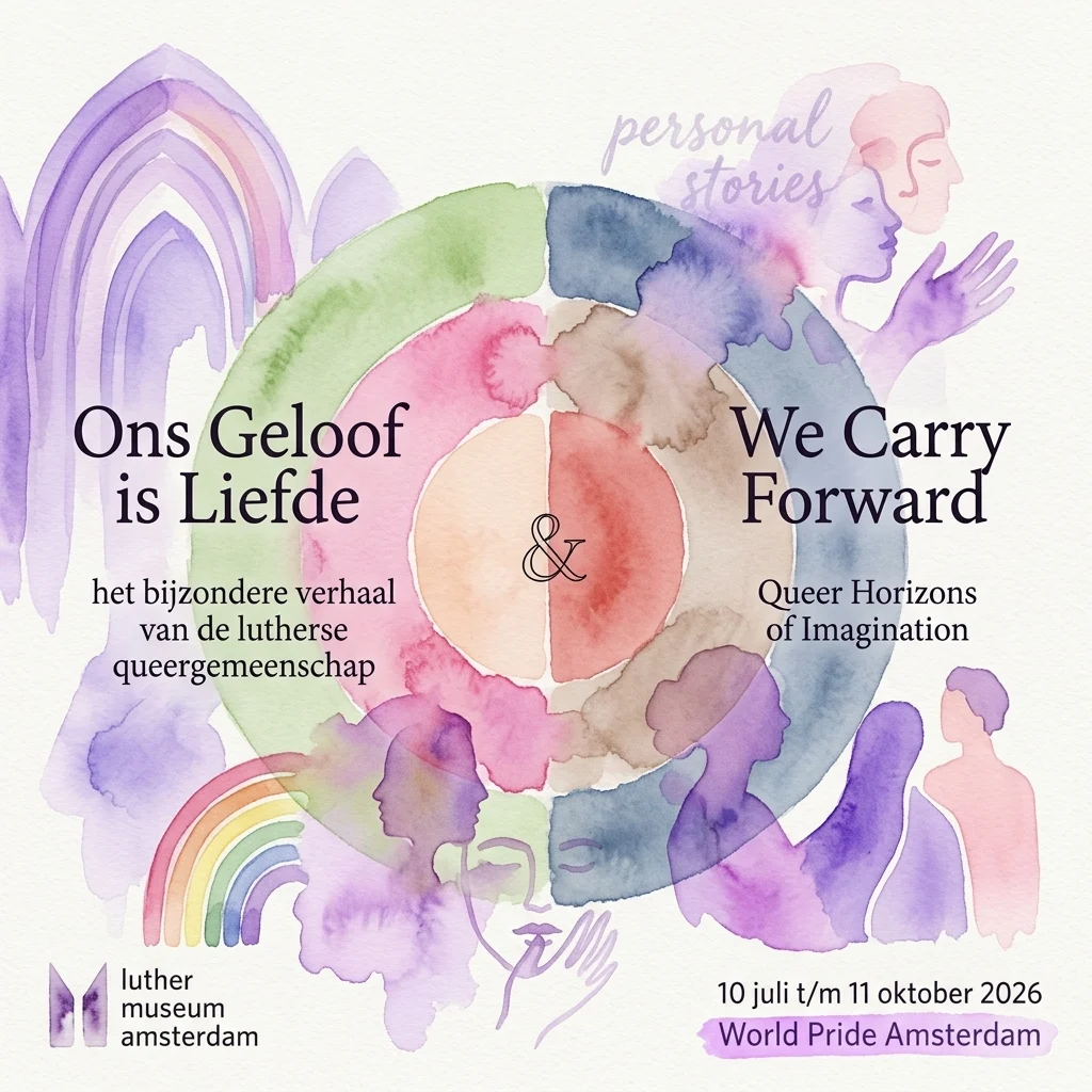 Ons Geloof is Liefde: Tentoonstelling Queer Geschiedenis en Lutherse Emancipatie in Amsterdam