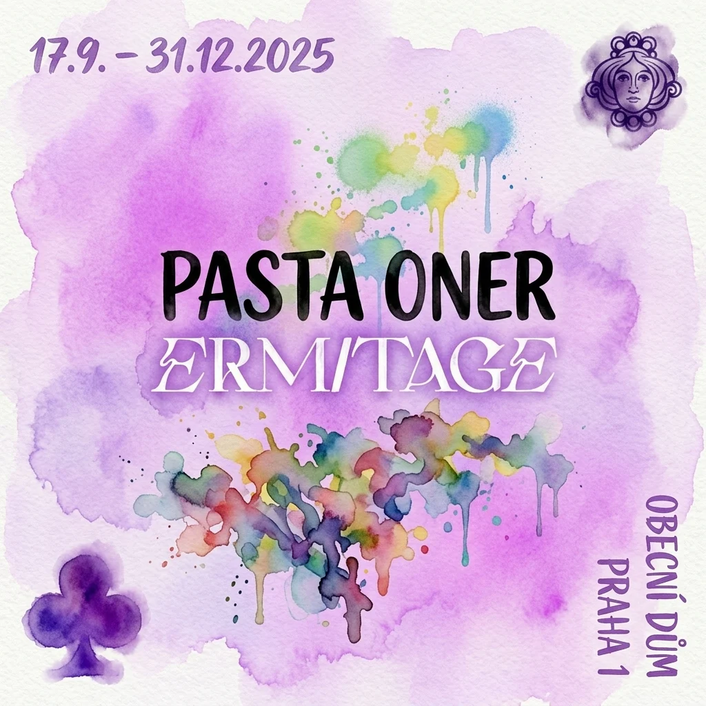 Plakat promocyjny wystawy sztuki 'Pasta Oner Ermitage' w Obecní Dům w Pradze, z akwarelowymi plamami i datami wydarzenia od 17 września do 31 grudnia 2025 roku.