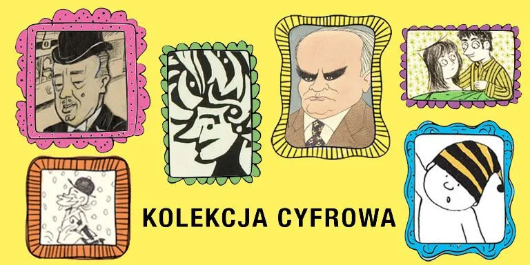 Una colección de caricaturas enmarcadas sobre un fondo amarillo con el texto KOLEKCJA CYFROWA