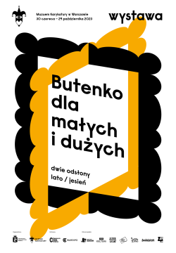 Póster de exposición con diseño en negro y amarillo y texto en polaco 'Butenko dla małych i dużych' y 'dzieje odsłony lato / jesień'