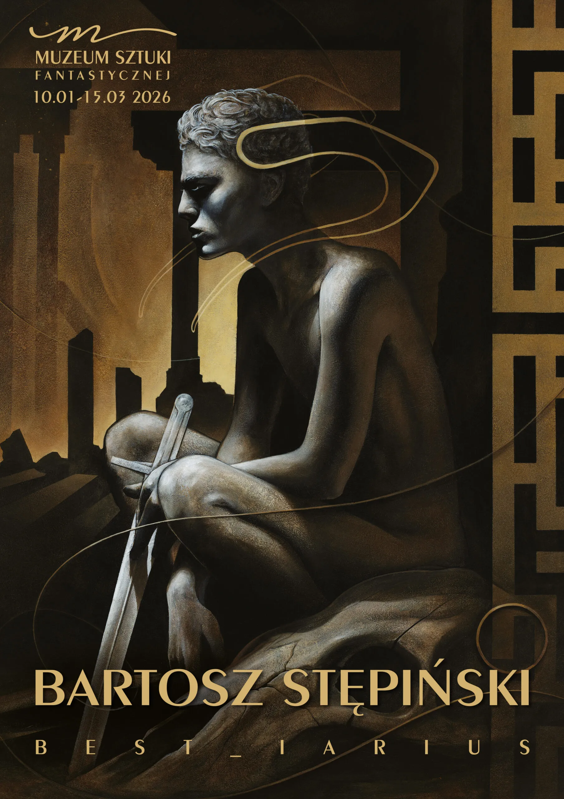 Pintura surrealista de una figura sentada sosteniendo una espada, con líneas doradas y texto que dice 'Muzeum Sztuki Fantastycznej' y 'Bartosz Stepiński Bestiariusz'